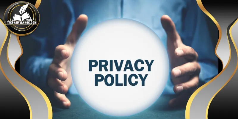 Chính sách bảo mật dùng dữ liệu đúng mục đích cam kết