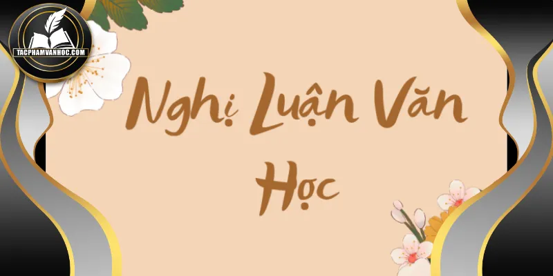Đối tượng hay phân tích, triển khai bài viết nghị luận văn học