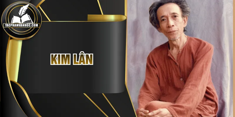 Kim Lân - Nhà Văn Của Làng Quê Và Thân Phận Người Nông Dân
