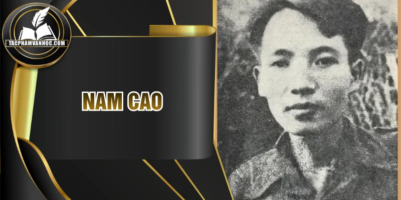 Nam Cao Và Quan Điểm Nghệ Thuật Vị Nhân Sinh Độc Đáo