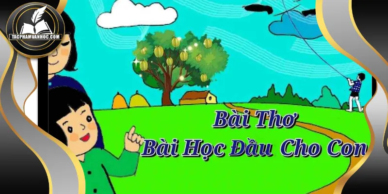 Phân tích Bài Học Đầu Cho Con mở đầu đi thẳng vào vấn đề