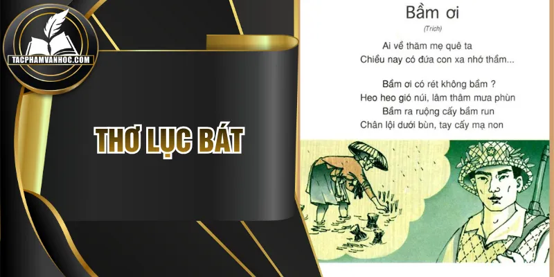 Thơ Lục Bát - Vẻ Đẹp Truyền Thống Trong Văn Học Việt Nam