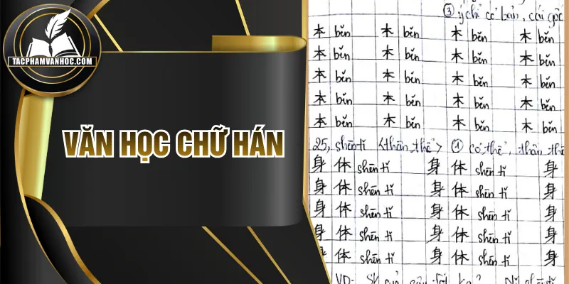 Văn Học Chữ Hán - Quá Trình Hình Thành Và Điểm Nổi Bật