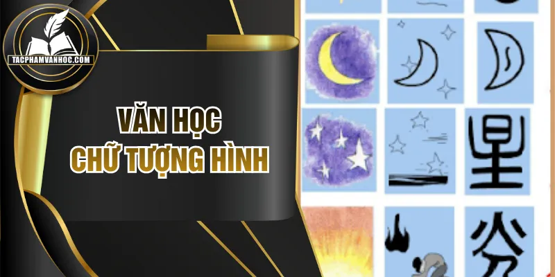 Văn Học Chữ Tượng Hình - Mật Mã Cổ Đại Thay Đổi Tư Duy